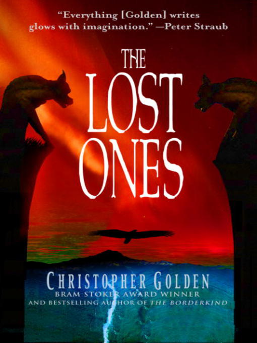 Title details for The Lost Ones by Christopher Golden - Available